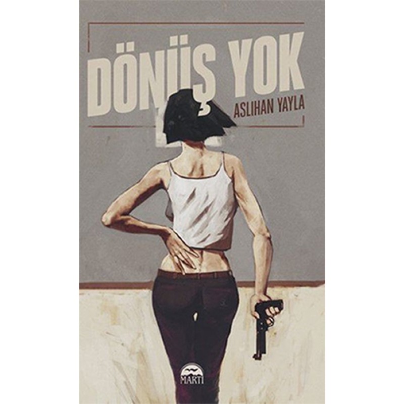 Dönüş Yok Dönüş Yok