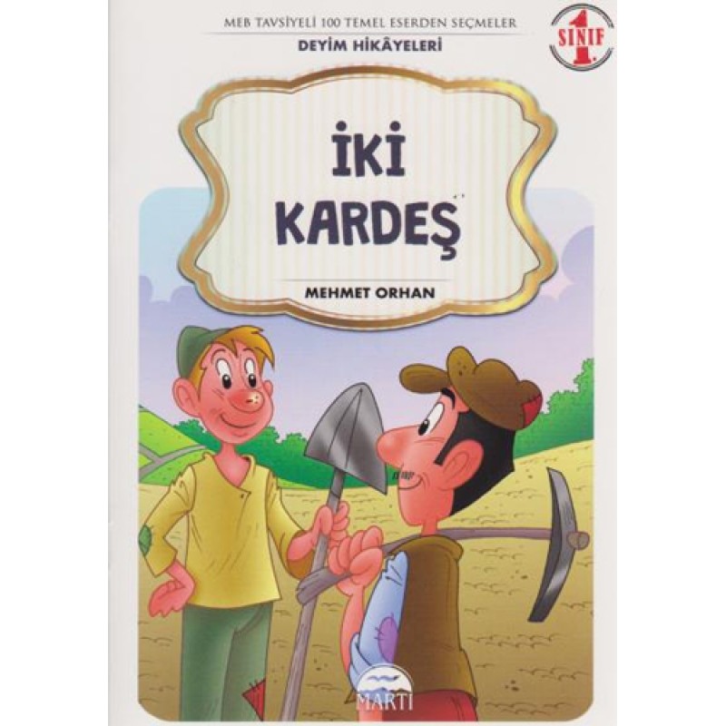 İki Kardeş - 1 Sınıf Deyim Hikayeleri