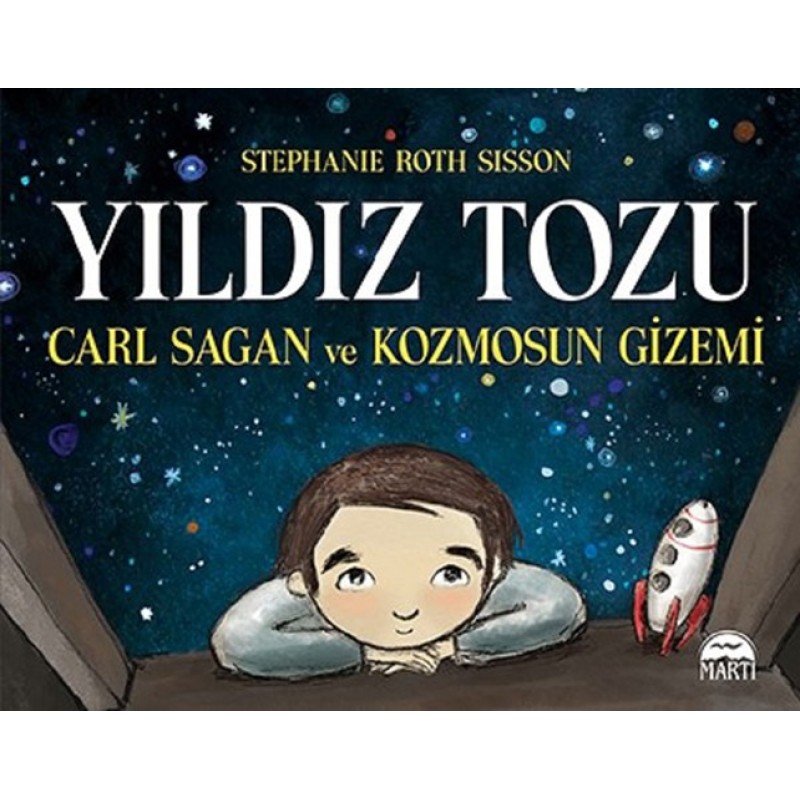 Yıldız Tozu - Carl Sagan ve Kozmosun Gizemi Yıldız Tozu - Carl Sagan ve Kozmosun Gizemi