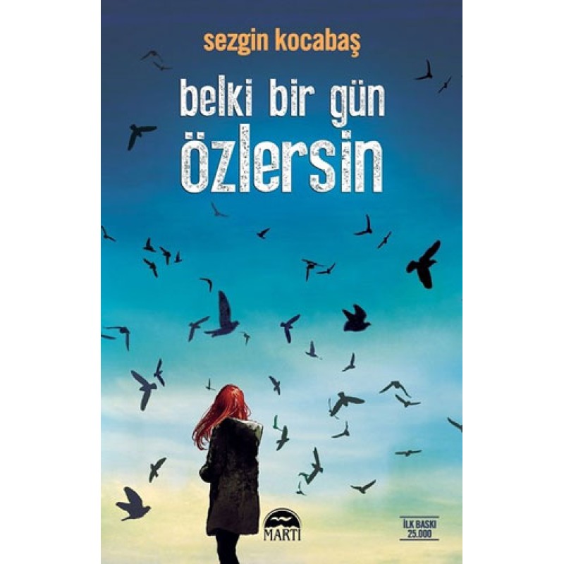Belki Bir Gün Özlersin Belki Bir Gün Özlersin