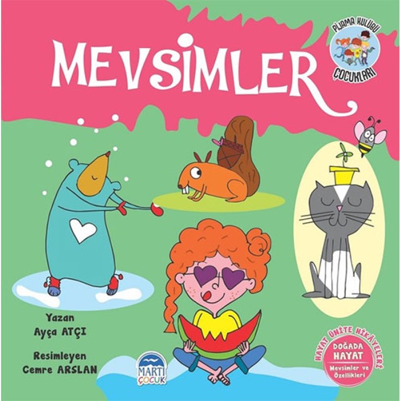 Pijama Kulübü Çocukları - Mevsimler Pijama Kulübü Çocukları - Mevsimler