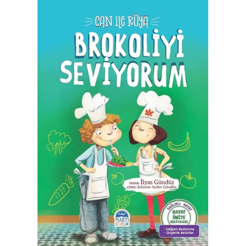Can ile Rüya - Brokoliyi Seviyorum Can ile Rüya - Brokoliyi Seviyorum