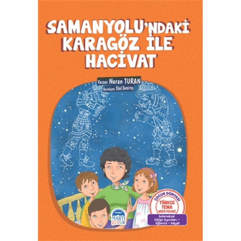 Samanyolu'ndaki Karagöz ile Hacivat Samanyolu'ndaki Karagöz ile Hacivat