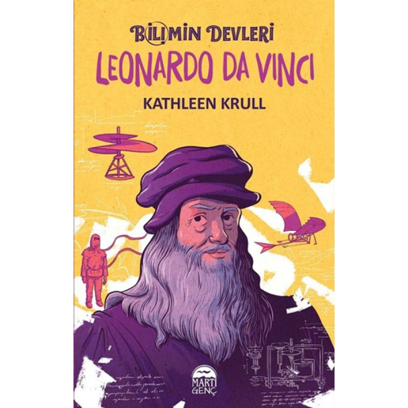Leonardo Da Vinci - Bilimin Devleri Leonardo Da Vinci - Bilimin Devleri