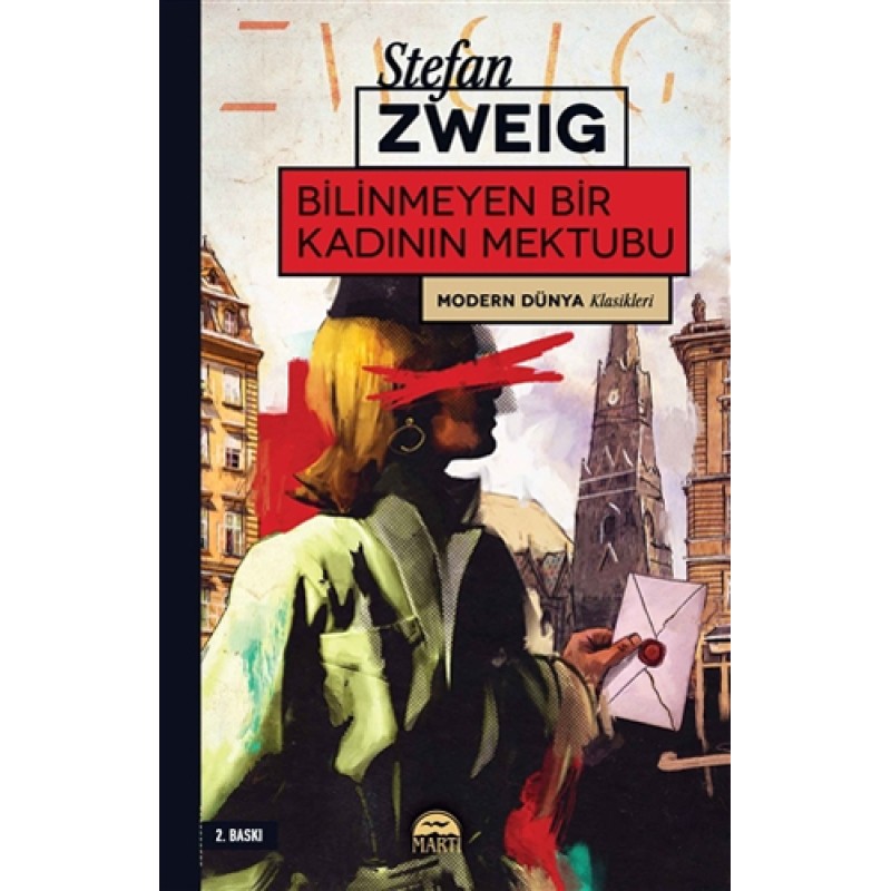 Bilinmeyen Bir Kadının Mektubu Bilinmeyen Bir Kadının Mektubu