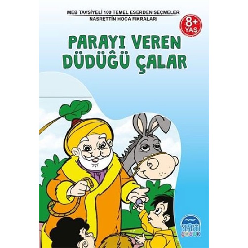 Parayı Veren Düdüğü Çalar Parayı Veren Düdüğü Çalar