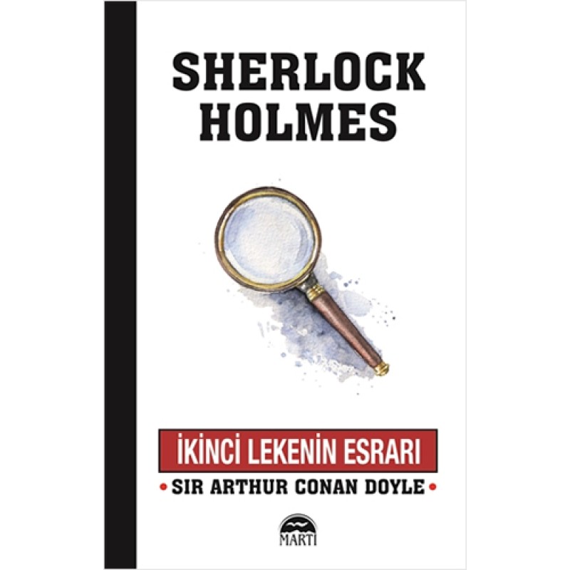 Sherlock Holmes - İkinci Lekenin Esrarı Sherlock Holmes - İkinci Lekenin Esrarı