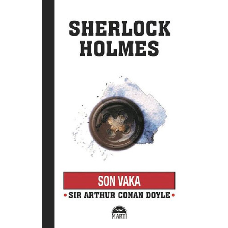 Son Vaka - Sherlock Holmes Son Vaka - Sherlock Holmes