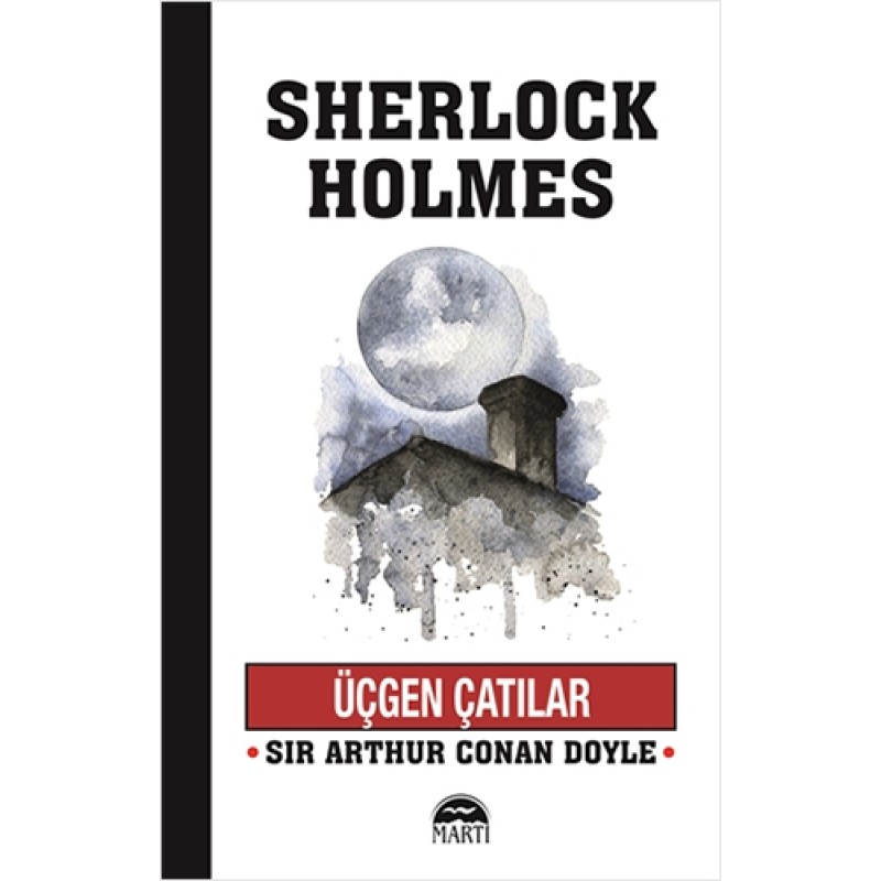 Sherlock Holmes - Üçgen Çatılar