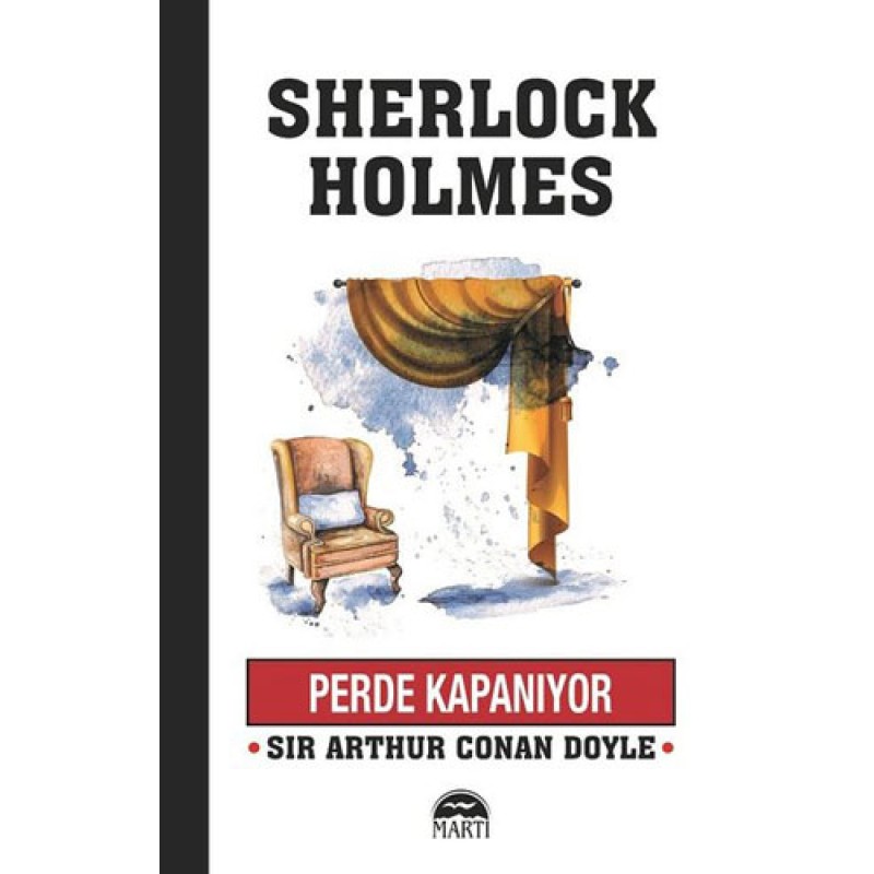Perde Kapanıyor - Sherlock Holmes Perde Kapanıyor - Sherlock Holmes