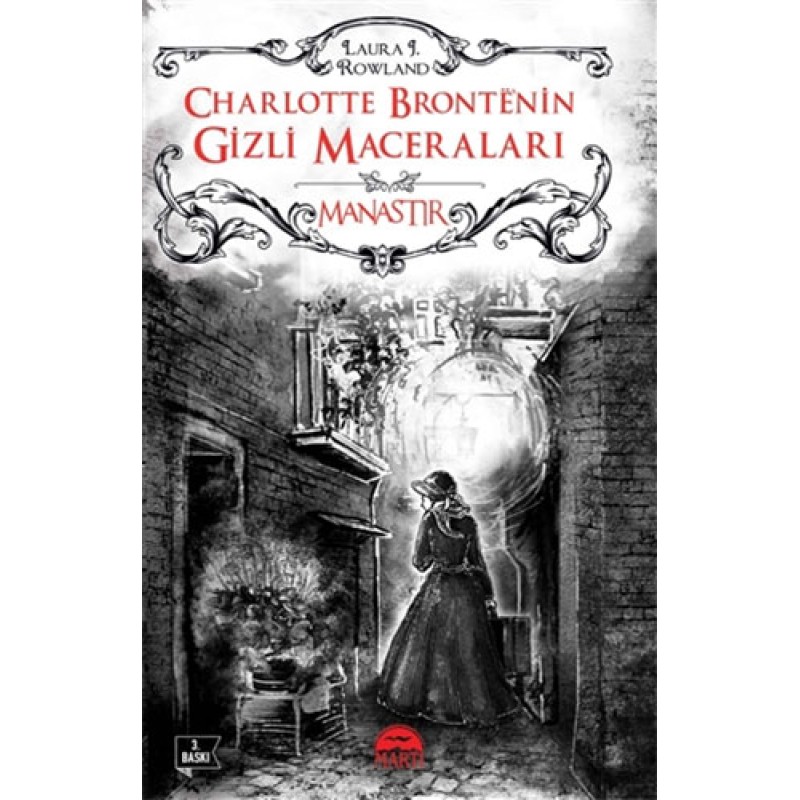 Charlotte Brontenin Gizli Maceraları: Manastır