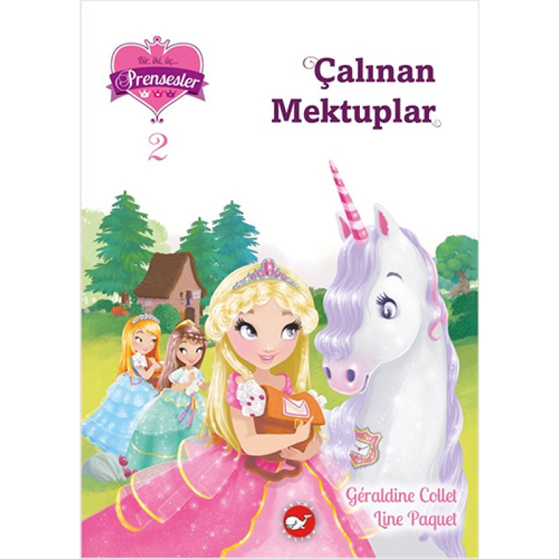 Bir İki Üç Prensesler 2 - Çalınan Mektuplar Bir İki Üç Prensesler 2 - Çalınan Mektuplar