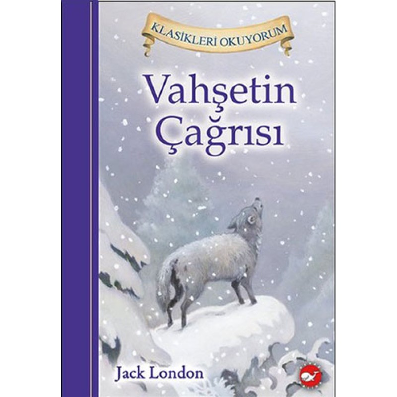 Vahşetin Çağrısı (Ciltli) Vahşetin Çağrısı (Ciltli)