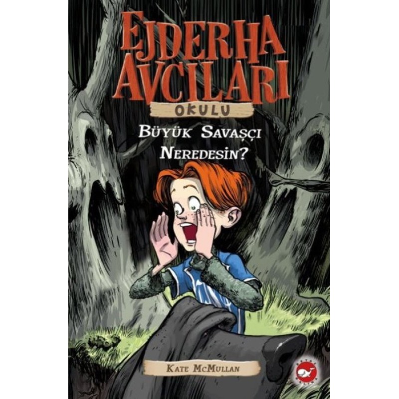Ejderha Avcıları Okulu 6 - Büyük Savaşçı Neredesin?