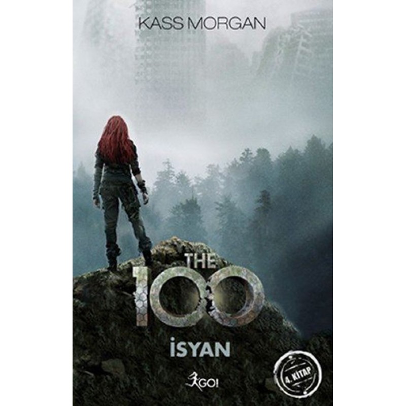 The 100 - İsyan The 100 - İsyan
