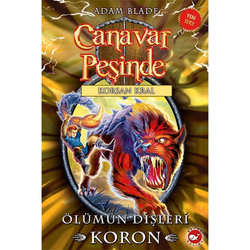 Canavar Peşinde 44 -Korsan Kral: Ölümün Dişleri Koron Canavar Peşinde 44 -Korsan Kral: Ölümün Dişleri Koron