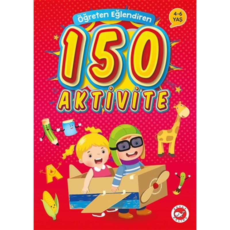 Öğreten Eğlendiren 150 Aktivite Öğreten Eğlendiren 150 Aktivite
