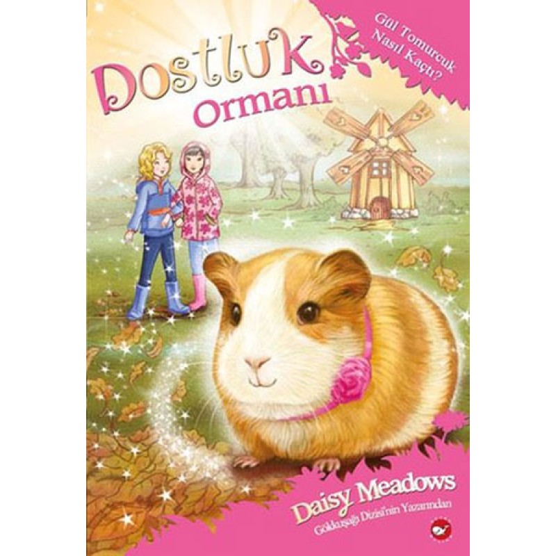 Dostluk Ormanı 8 - Gül Tomurcuk Nasıl Kaçtı?