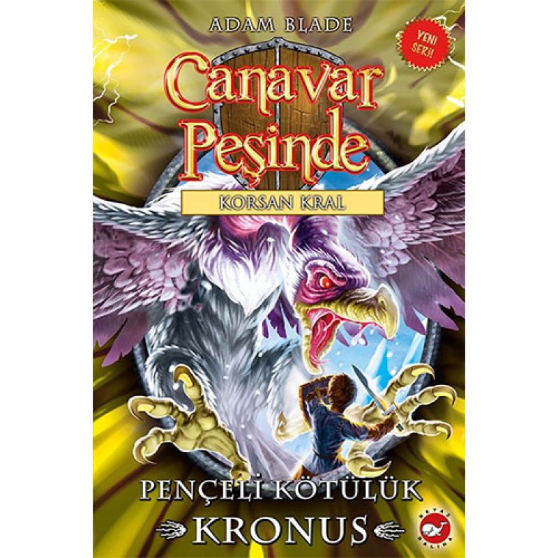 Canavar Peşinde 47 - Korsan Kral: Pençeli Kötülük Kronus Canavar Peşinde 47 - Korsan Kral: Pençeli Kötülük Kronus