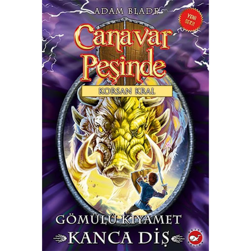 Canavar Peşinde 48 - Korsan Kral: Gömülü Kıyamet Kanca Diş