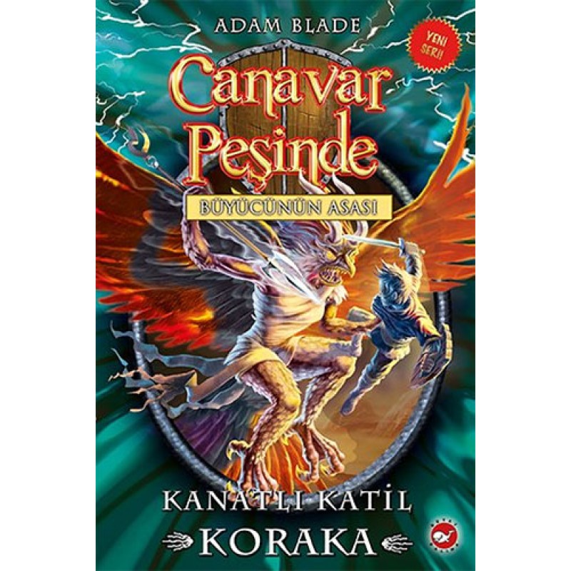 Canavar Peşinde 51 - Büyücünün Asası: Kanatlı Katil Koraka