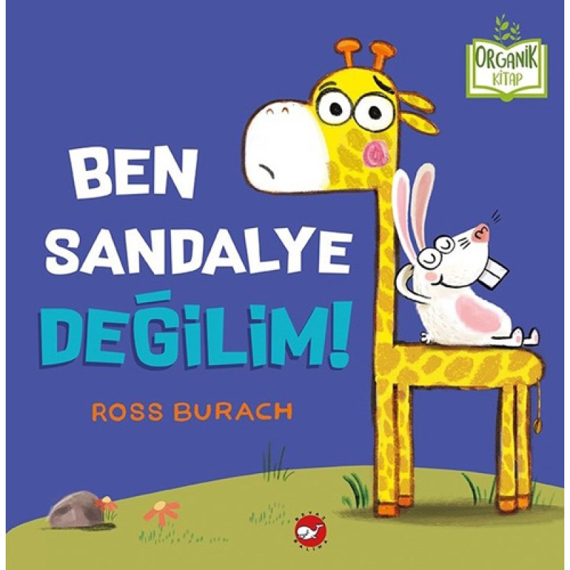 Ben Sandalye Değilim! Ben Sandalye Değilim!
