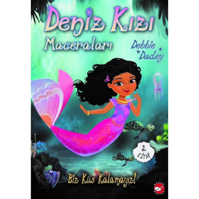 Biz Küs Kalamayız! - Deniz Kızı Maceraları 2