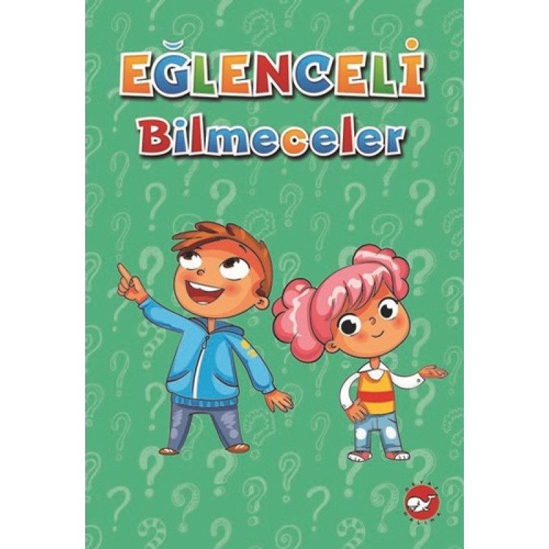 Eğlenceli Bilmeceler Eğlenceli Bilmeceler