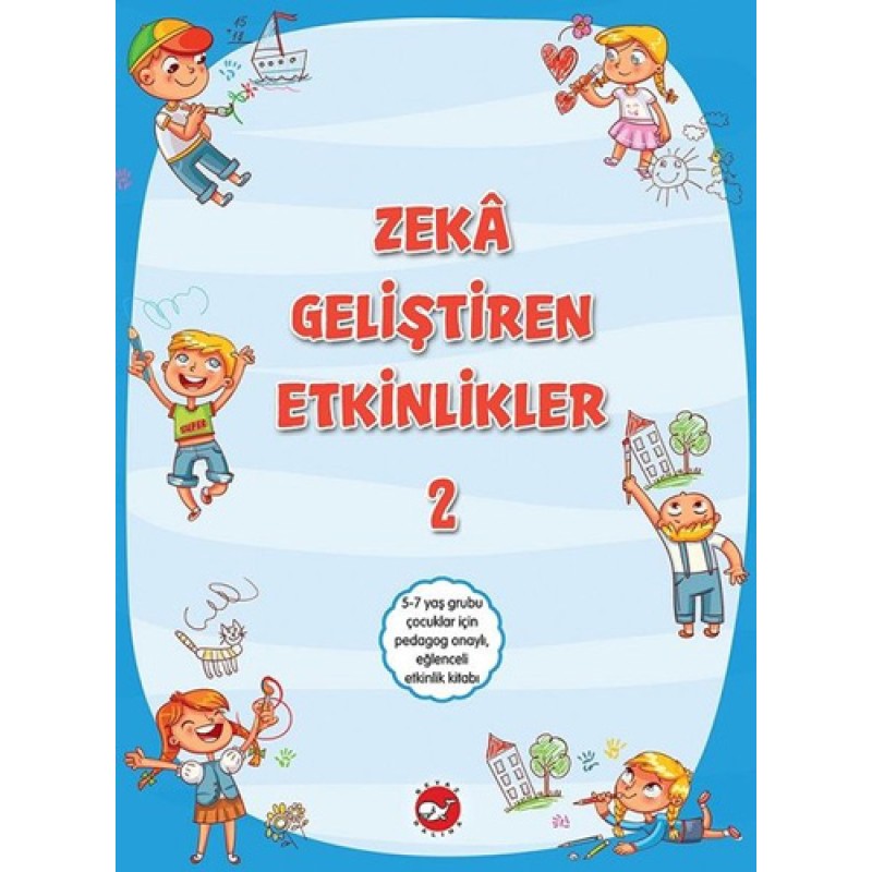 Zeka Geliştiren Etkinlikler - 2 Zeka Geliştiren Etkinlikler - 2