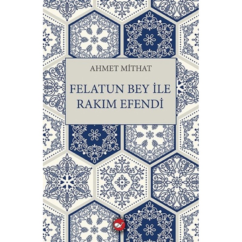 Felatun Bey ile Rakım Efendi