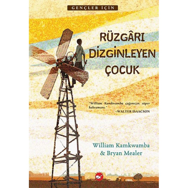 Rüzgarı Dizginleyen Çocuk Rüzgarı Dizginleyen Çocuk
