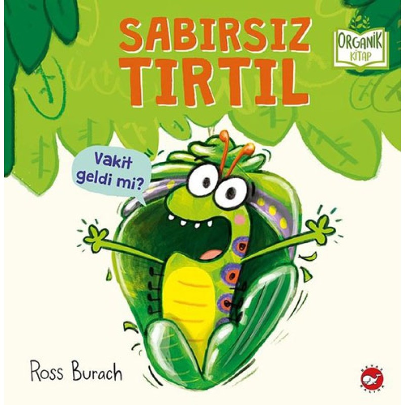 Sabırsız Tırtıl (Ciltli) Sabırsız Tırtıl (Ciltli)