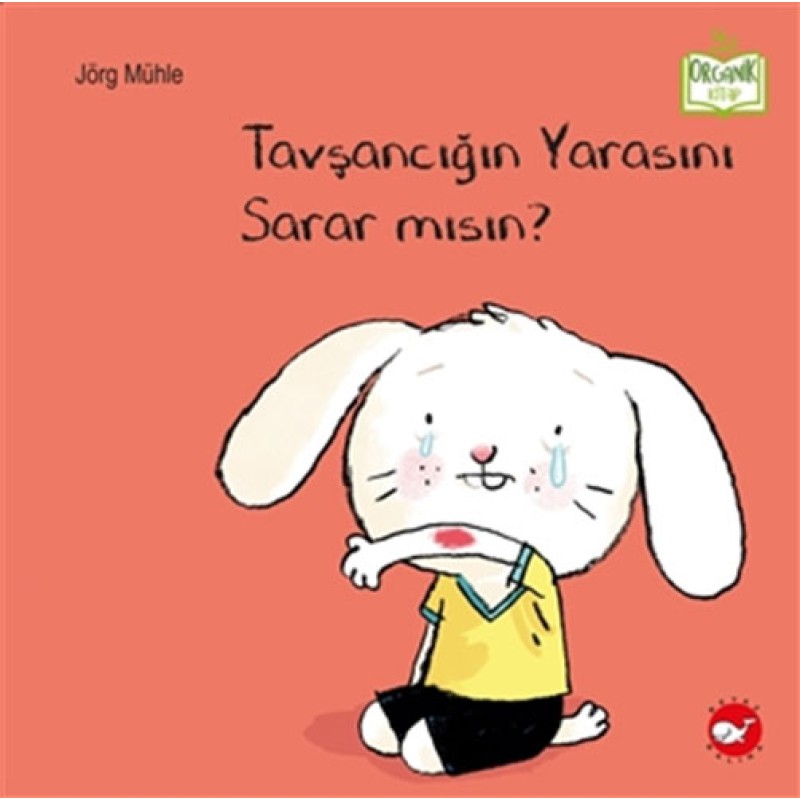 Tavşancığın Yarasını Sarar Mısın? Tavşancığın Yarasını Sarar Mısın?