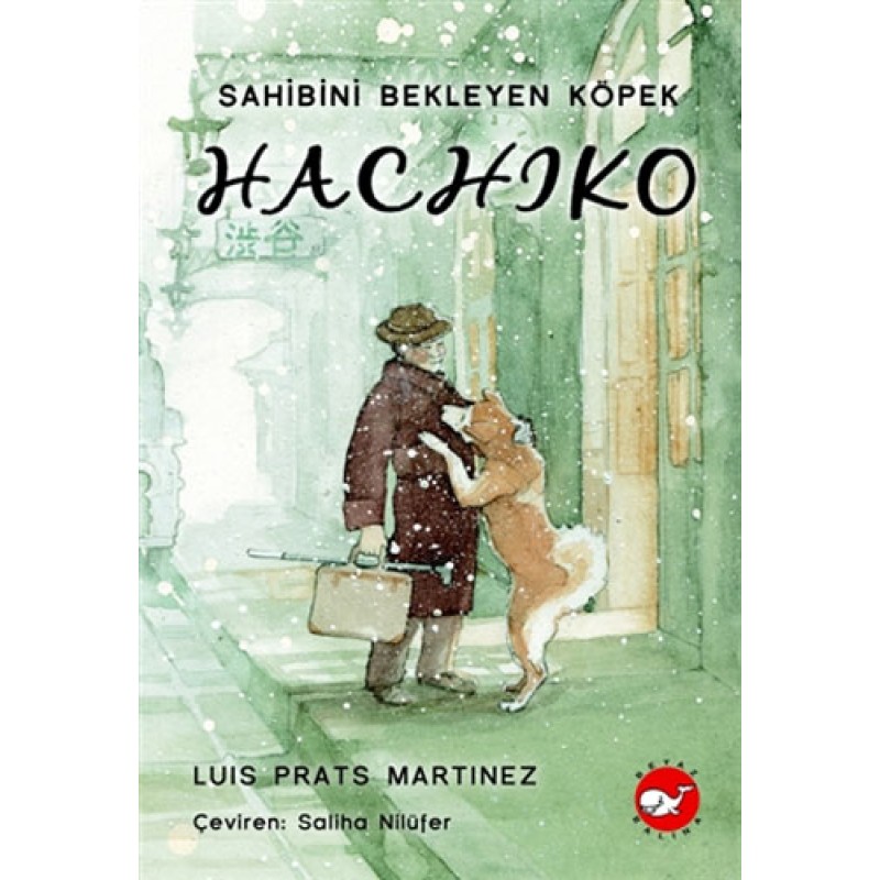 Hachiko - Sahibini Bekleyen Köpek (Ciltli) Hachiko - Sahibini Bekleyen Köpek (Ciltli)