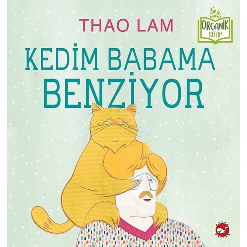 Kedim Babama Benziyor (Ciltli)
