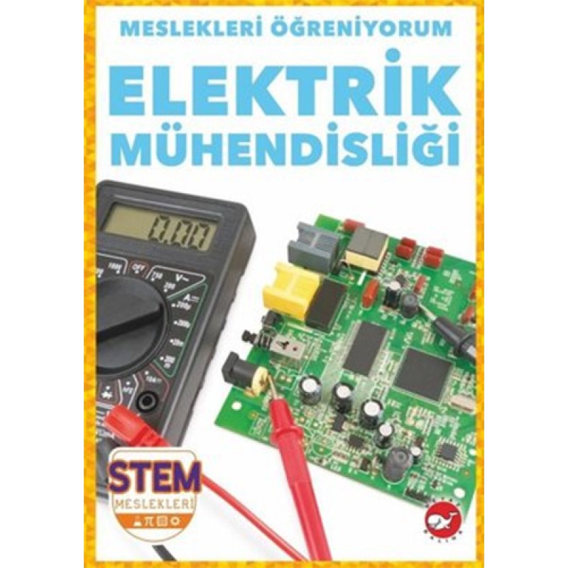 Meslekleri Öğreniyorum - Elektrik Mühendisliği Stem Meslekleri Meslekleri Öğreniyorum - Elektrik Mühendisliği Stem Meslekleri