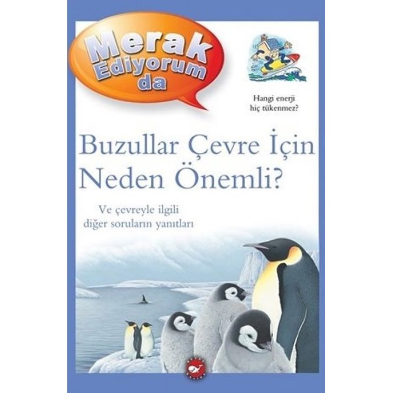 Merak Ediyorum da - Buzullar Çevre İçin Neden Önemli ? (Ciltli) Merak Ediyorum da - Buzullar Çevre İçin Neden Önemli ? (Ciltli)