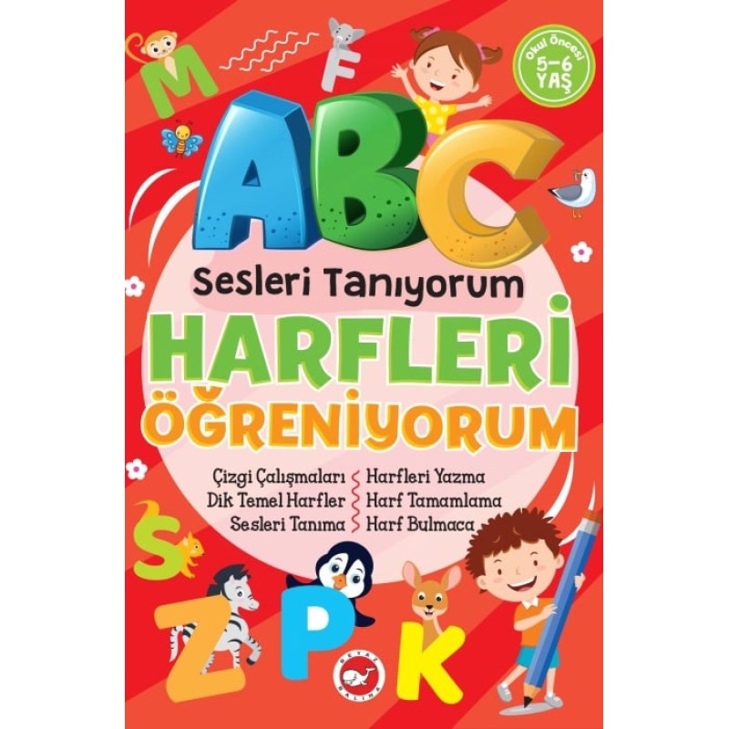 Sesleri Tanıyorum Harfleri Öğreniyorum Sesleri Tanıyorum Harfleri Öğreniyorum
