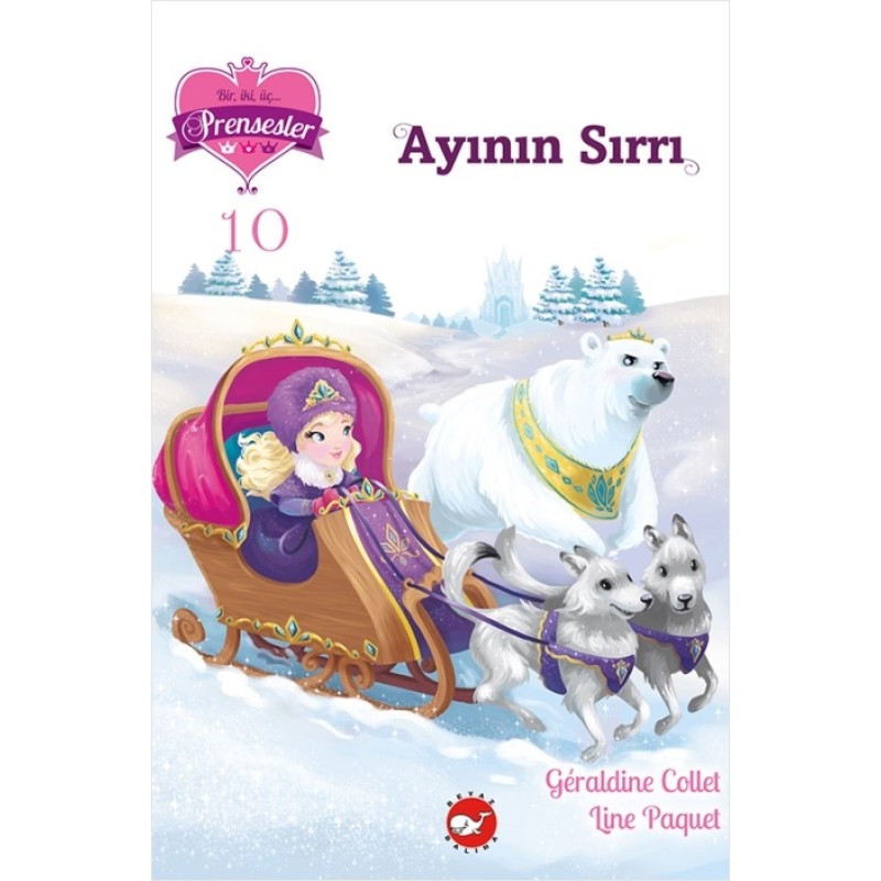 Bir İki Üç Prensesler 10 - Ayının Sırrı Bir İki Üç Prensesler 10 - Ayının Sırrı