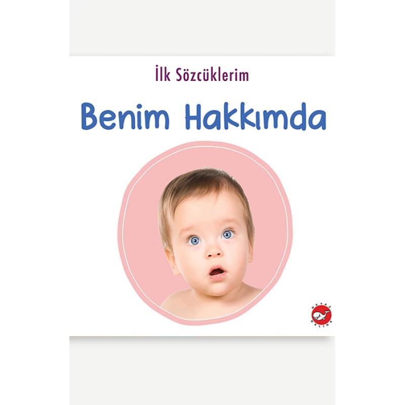 İlk Sözcüklerim - Benim Hakkımda İlk Sözcüklerim - Benim Hakkımda