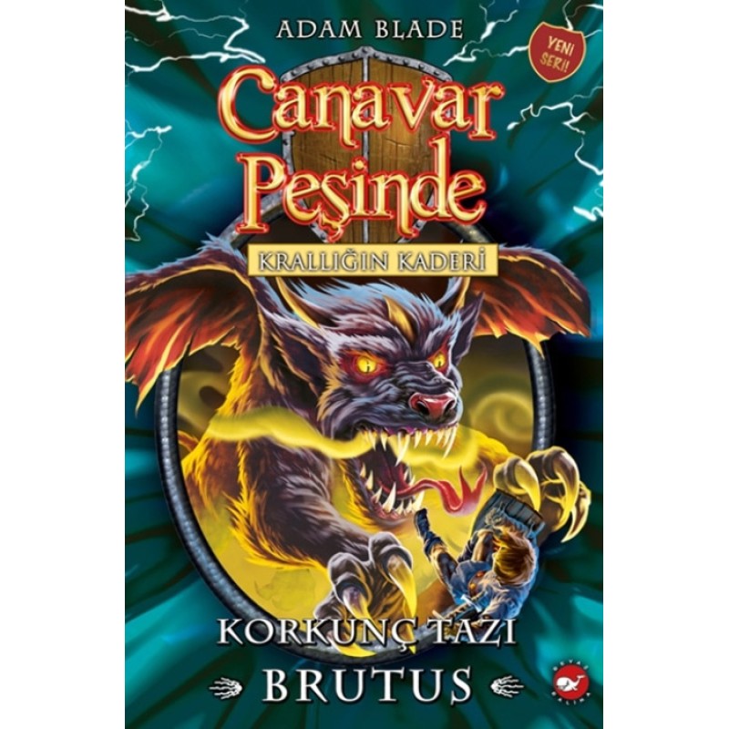 Canavar Peşinde 63 - Krallığın Kaderi - Korkunç Tazı Brutus