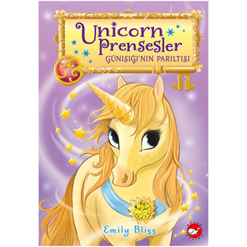 Unicorn Prensesler 1 - Günışığı’nın Parıltısı Unicorn Prensesler 1 - Günışığı’nın Parıltısı