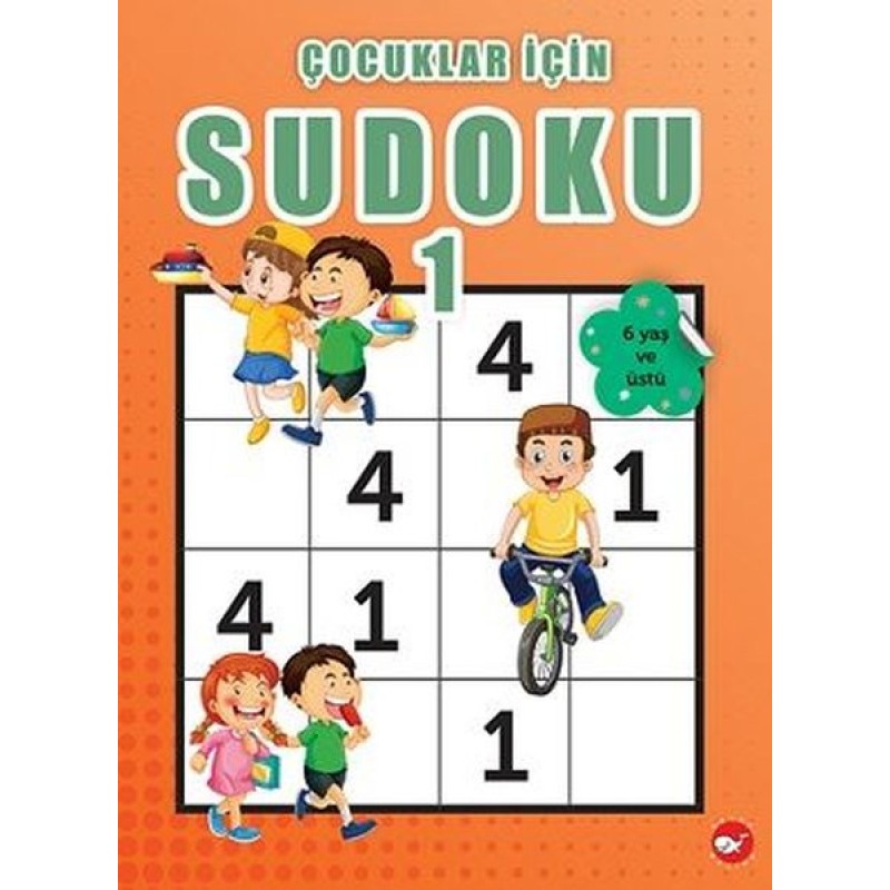 Çocuklar İçin Sudoku - 1 (6 Yaş Ve Üstü) Çocuklar İçin Sudoku - 1 (6 Yaş Ve Üstü)