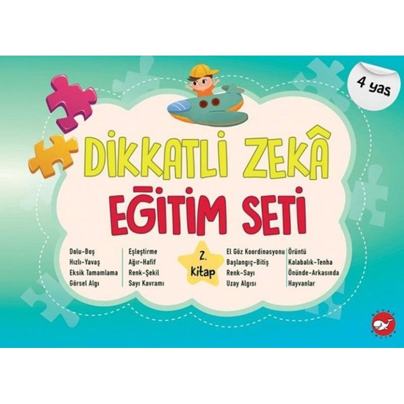 Dikkatli Zeka Eğitim 2. Kitap - 4 Yaş Dikkatli Zeka Eğitim 2. Kitap - 4 Yaş