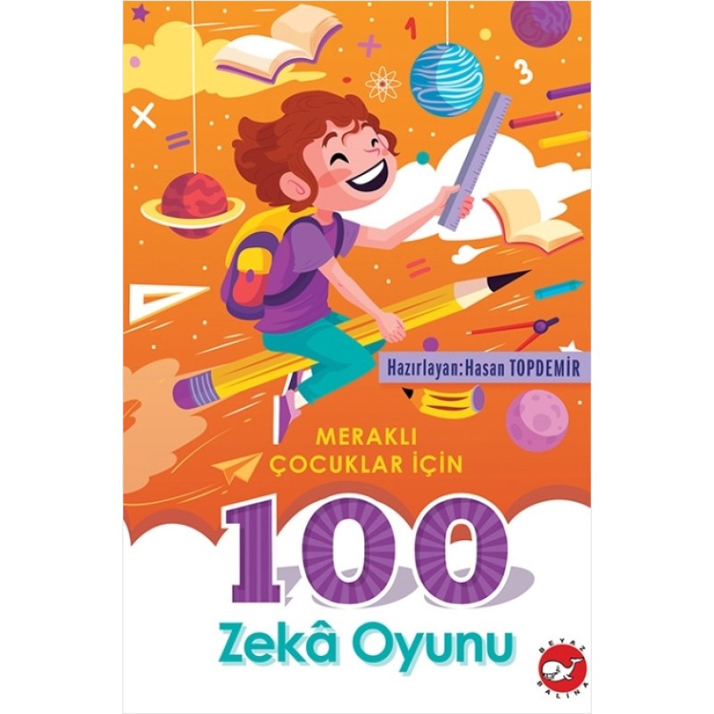 Meraklı Çocuklar İçin 100 Zeka Oyunu Meraklı Çocuklar İçin 100 Zeka Oyunu