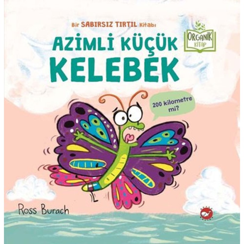 Azimli Küçük Kelebek (Ciltli) Azimli Küçük Kelebek (Ciltli)