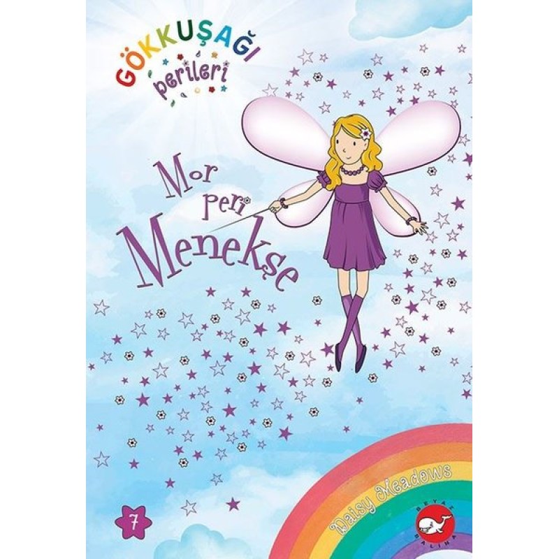 Gökkuşağı Perileri 7 - Mor Peri Menekşe Gökkuşağı Perileri 7 - Mor Peri Menekşe