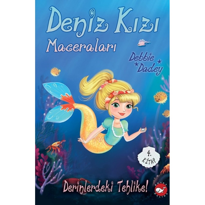 Deniz Kızı Maceraları 4 - Derinlerdeki Tehlike!
