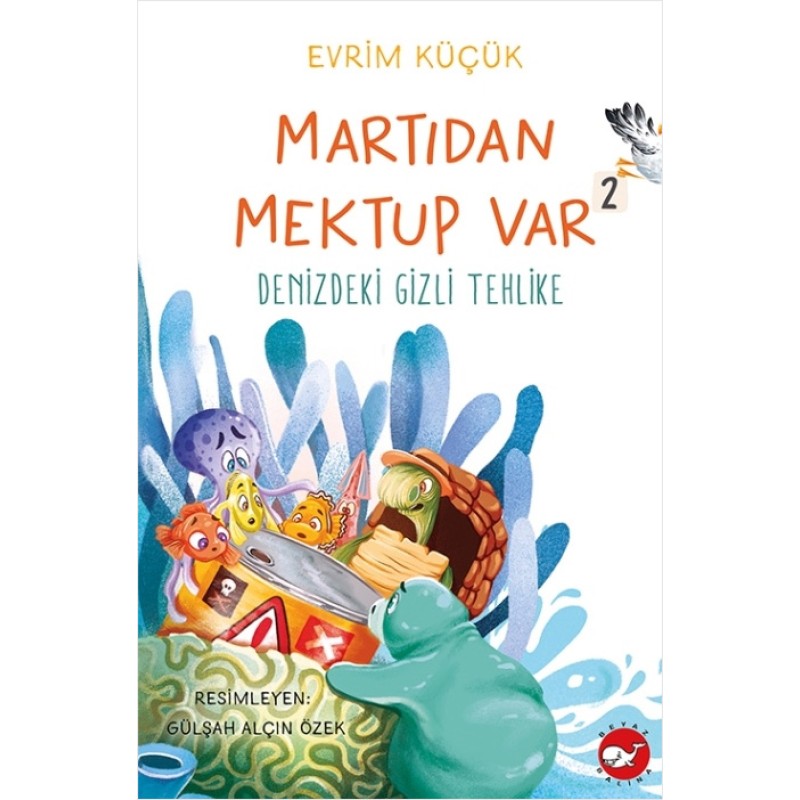 Martıdan Mektup Var 2 - Denizdeki Gizli Tehlike Martıdan Mektup Var 2 - Denizdeki Gizli Tehlike