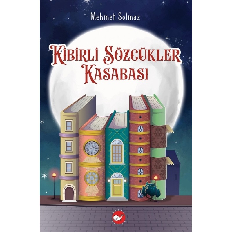 Kibirli Sözcükler Kasabası Kibirli Sözcükler Kasabası